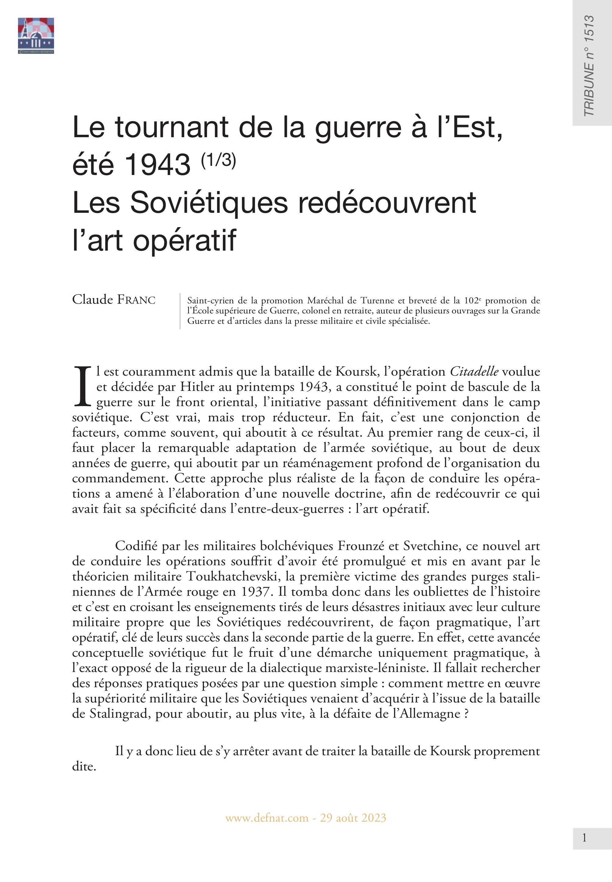 Le tournant de la guerre à l’Est, été 1943 (1/3) Les Soviétiques redécouvrent l’art opératif (T 1513)
